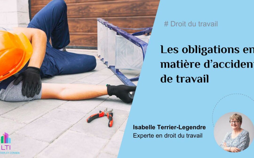 Les obligations en matière d’accident de travail