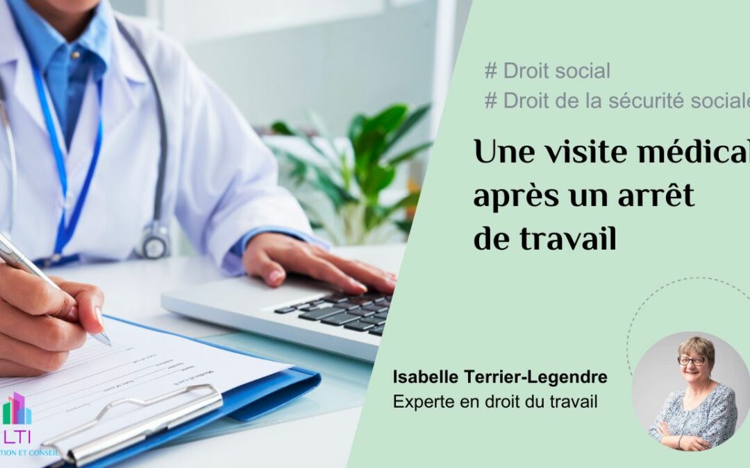 Une visite médicale après un arrêt de travail